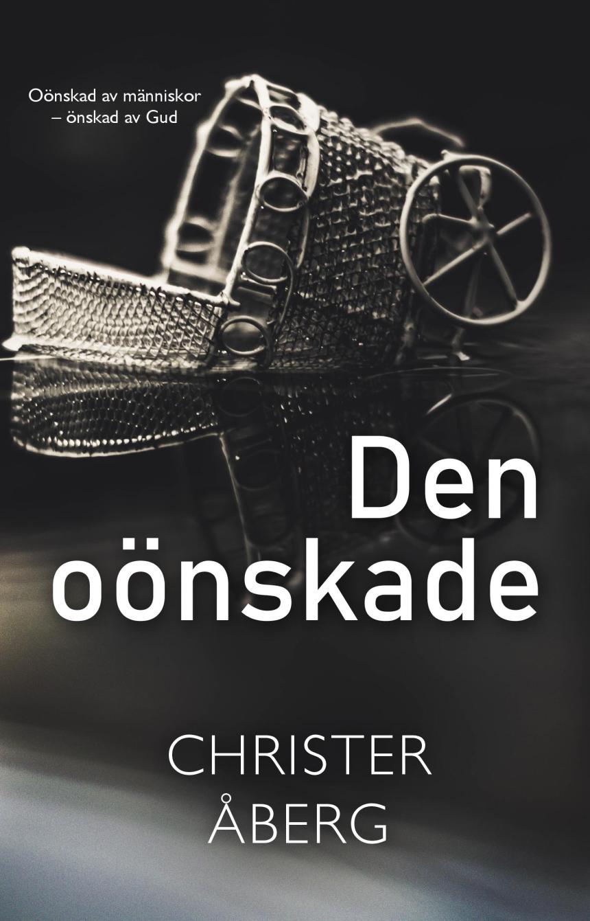 https://www.apg29.nu/bild/den-oonskade-441.jpg - Den onskade - Ny gripande bok av Christer berg